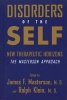 Disorders of the Self - New Therapeutic Horizons: The Masterson Approach (Hardcover) - James F Masterson Photo