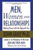 Men, Women and Relationships - Making Peace With the Opposite Sex (Paperback, 1st Quill ed) - John Gray Photo