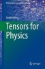 Tensors for Physics (Paperback) - Siegfried Hess Photo