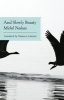 And Slowly Beauty (Paperback) - Michel Nadeau Photo