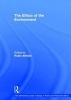 The Ethics of the Environment (Hardcover, New Ed) - Robin Attfield Photo