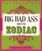 Big Bad Ass Book of the Zodiac (Paperback) - James Napoli Photo