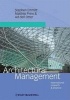 Architectural Management - International Research and Practice (Hardcover, New) - Stephen Emmitt Photo