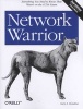 Network Warrior (Paperback, 2nd Revised edition) - Gary A Donahue Photo