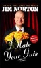 I Hate Your Guts (Paperback) - Jim Norton Photo