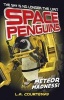 Space Penguins Meteor Madness! (Paperback) - Lucy Courtenay Photo