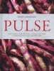 Pulse - Truly Modern Recipes for Beans, Chickpeas and Lentils, to Tempt Meat Eaters and Vegetarians Alike (Hardcover) - Jenny Chandler Photo