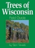 Trees of Wisconsin Field Guide (Paperback) - Stan Tekiela Photo