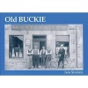 Old Buckie (Paperback) - Iain Sinclair Photo