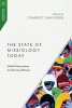 The State of Missiology Today - Global Innovations in Christian Witness (Paperback) - Charles E Van Engen Photo