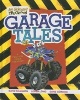 Garage Tales (Hardcover) - Jon Scieszka Photo