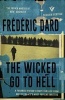 The Wicked Go to Hell (Paperback) - Frederic Dard Photo