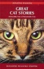 Great Cat Stories - Memorable Tales of Remarkable Cats (Paperback) - Roxanne Willems Snopek Photo