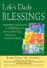 Life's Daily Blessings - Inspiring Reflections on Gratitude and Joy for Every Day, Based on Jewish Wisdom (Paperback) - Kerry M Olitzky Photo