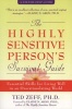 The Highly Sensitive Person's Survival Guide (Paperback) - Ted Zeff Photo