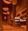 Aldo van Eyck (Hardcover) - Robert McCarter Photo