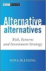 Alternative Alternatives - Risk, Returns and Investment Strategy (Hardcover) - Sona Blessing Photo