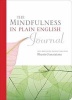 The Mindfulness in Plain English Journal (Paperback) - Henepola Gunaratana Photo