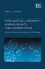 Intellectual Property, Human Rights and Competition - Access to Essential Innovation and Technology (Hardcover) - Abbe EL Brown Photo