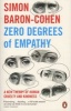 Zero Degrees of Empathy - A New Theory of Human Cruelty and Kindness (Paperback) - Simon Baron Cohen Photo