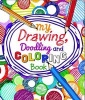 My Drawing, Doodling and Coloring Book (Paperback) - Arcturus Publishing Photo