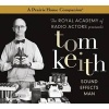  - Sound Effects Man (Standard format, CD, Original Radio) - Tom Keith Photo