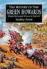 The History of the Green Howards (Hardcover) - Geoffrey Powell Photo