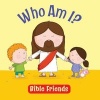 Who am I? - Bible Friends (Board book) - Karen Williamson Photo