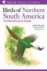 Birds of Northern South America, v. 1: Identification Guide (Paperback) - Clemencia Rodner Photo