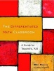 The Differentiated Math Classroom - A Guide for Teachers, K-8 (Paperback) - Miki Murray Photo