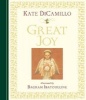 Great Joy (Hardcover) - Kate Dicamillo Photo