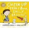 Cheer Up Your Teddy Emily Brown (Paperback) - Cressida Cowell Photo