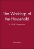 The Workings of the Household - United States-United Kingdom Comparison (Paperback) - Lydia Morris Photo