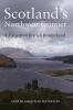 Scotland's North-West Frontier - A Forgotten British Borderland (Paperback) - Alister Farquhar Matheson Photo