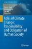 Atlas of Climate Change: Responsibility and Obligation of Human Society 2016 (Hardcover) - Wenjie Dong Photo