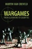 Wargames - From Gladiators to Gigabytes (Paperback, New) - Martin Van Creveld Photo