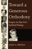 Toward a Generous Orthodoxy (Paperback) - Jason A Springs Photo