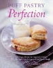 Puff Pastry Perfection - More Than 175 Recipes for Appetizers, Entrees, and Sweets Made with Frozen Puff Pastry Dough (Paperback) - Camilla V Saulsbury Photo