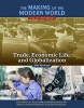 The Making of the Modern World - 1945 to the Present: Trade, Economic Life and Globalization (Hardcover) - John Perritano Photo