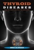 Thyroid Diseases - Steps for Improving Your Thyroid Health (Paperback) - Moe Alodah Photo