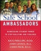 Safe School Ambassadors - Harnessing Student Power to Stop Bullying and Violence (Paperback) - Rick Phillips Photo