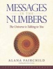 Messages in the Numbers - The Universe Is Talking to You (Paperback) - Alana Fairchild Photo