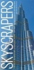 Skyscrapers - A History of the World's Most Extraordinary Buildings (Hardcover, Revised and Updated ed) - Judith Dupre Photo