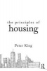 The Principles of Housing (Paperback) - Peter King Photo