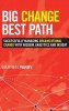 Big Change, Best Path - Successfully Managing Organizational Change with Wisdom, Analytics and Insight (Hardcover) - Warren Parry Photo