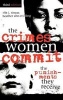 The Crimes Women Commit - The Punishments They Receive (Hardcover, 3rd Revised edition) - Rita J Simon Photo