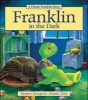 Franklin in the Dark (Paperback) - Paulette Bourgeois Photo