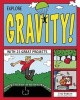 Explore Gravity! - With 25 Great Projects (Paperback) - Cindy Blobaum Photo