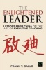 Enlightened Leader - Lessons from China on the Art of Executive Coaching (Hardcover) - Frank T Gallo Photo