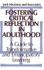 Fostering Critical Reflections in Adulthood - A Guide to Transformative and Emancipatory Learning (Hardcover, 1st ed) - Jack Mezirow Photo